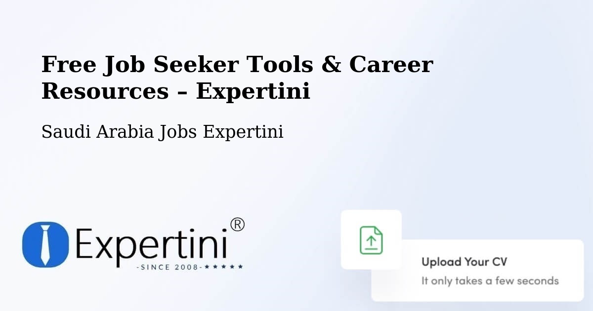 Free Job Seeker Tools & Career Resources – Yanbu - Yanbu, Saudi Arabia Jobs Expertini
