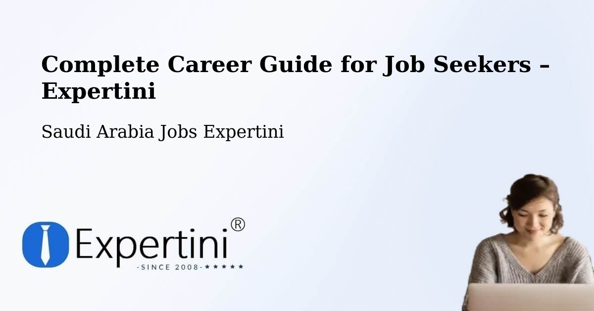 Career Guide for Job Seekers – Yanbu - Yanbu, Saudi Arabia Jobs Expertini