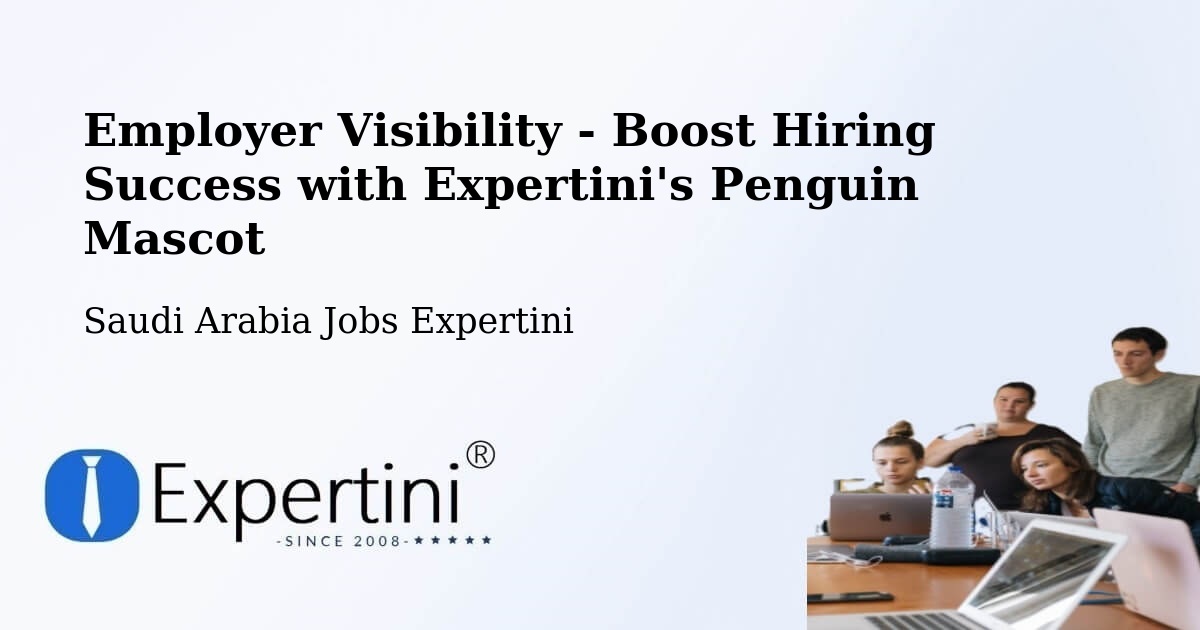 CV and Resume Visibility Optimization – Yanbu - Saudi Arabia Jobs Expertini